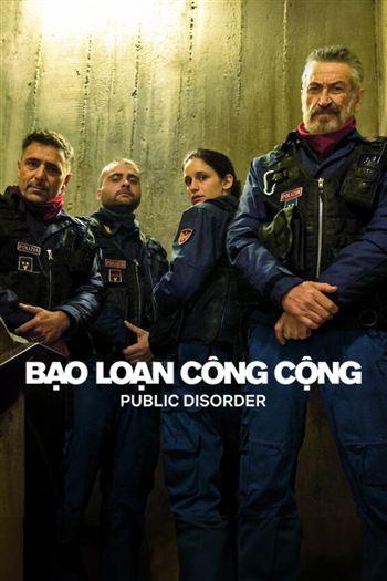 Bạo Loạn Công Cộng - Public Disorder