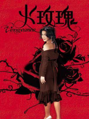 Bông Hồng Lửa - Vengeance