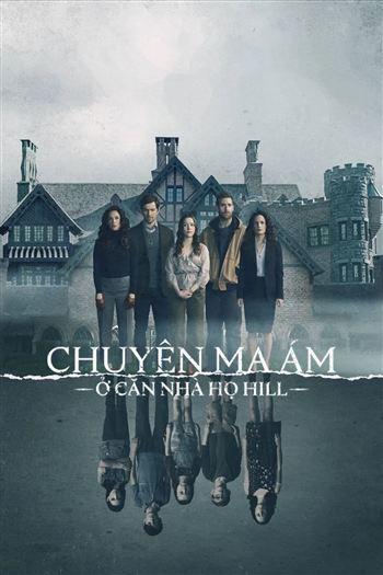 Chuyện Ma Ám Ở Căn Nhà Họ Hill