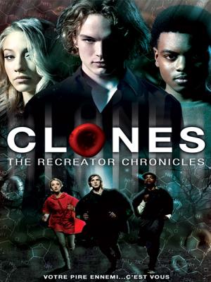 Nhân Bản - Cloned The Recreator Chronicles