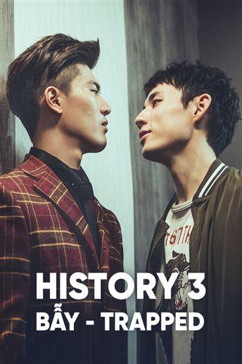 HIStory 3 Bẫy - HIStory 3 Trapped