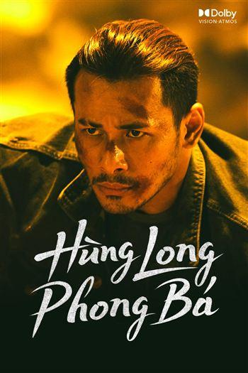 Hùng Long Phong Bá - Brothers For Life