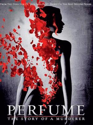 Xác Ướp Nước Hoa - Perfume The Story Of A Murderer 