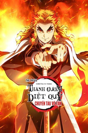 Thanh Gươm Diệt Quỷ Chuyến Tàu Vô Tận - Demon Slayer Kimetsu No Yaiba The Movie Mugen Train