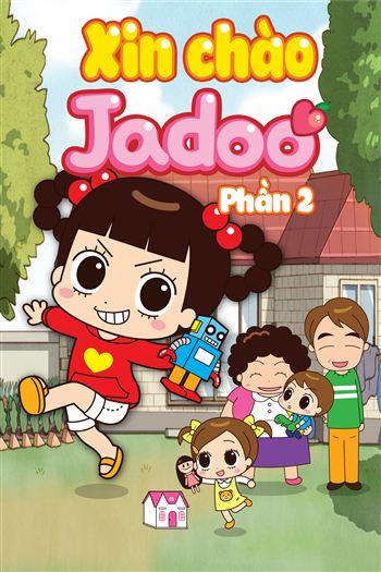 Xin Chào Jadoo Phần 2