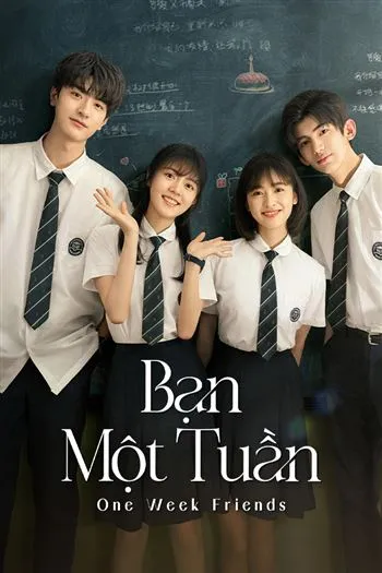 Watch Bạn Một Tuần - One Week Friends