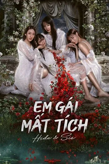 Watch Em Gái Mất Tích - Hide And Sis