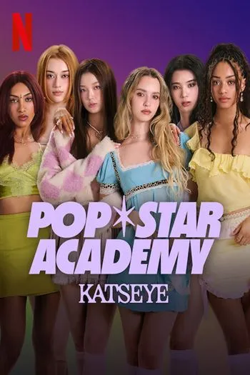 Watch Học Viện Pop Star Katseye - Pop Star Academy Katseye