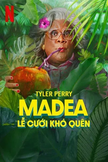 Madea Lễ Cưới Khó Quên