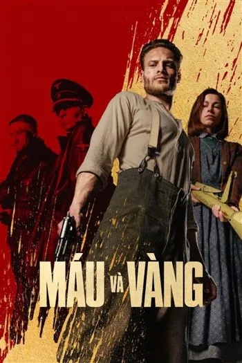 Watch Máu Và Vàng - Blood And Gold