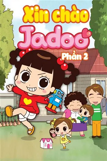 Xin Chào Jadoo Phần 2